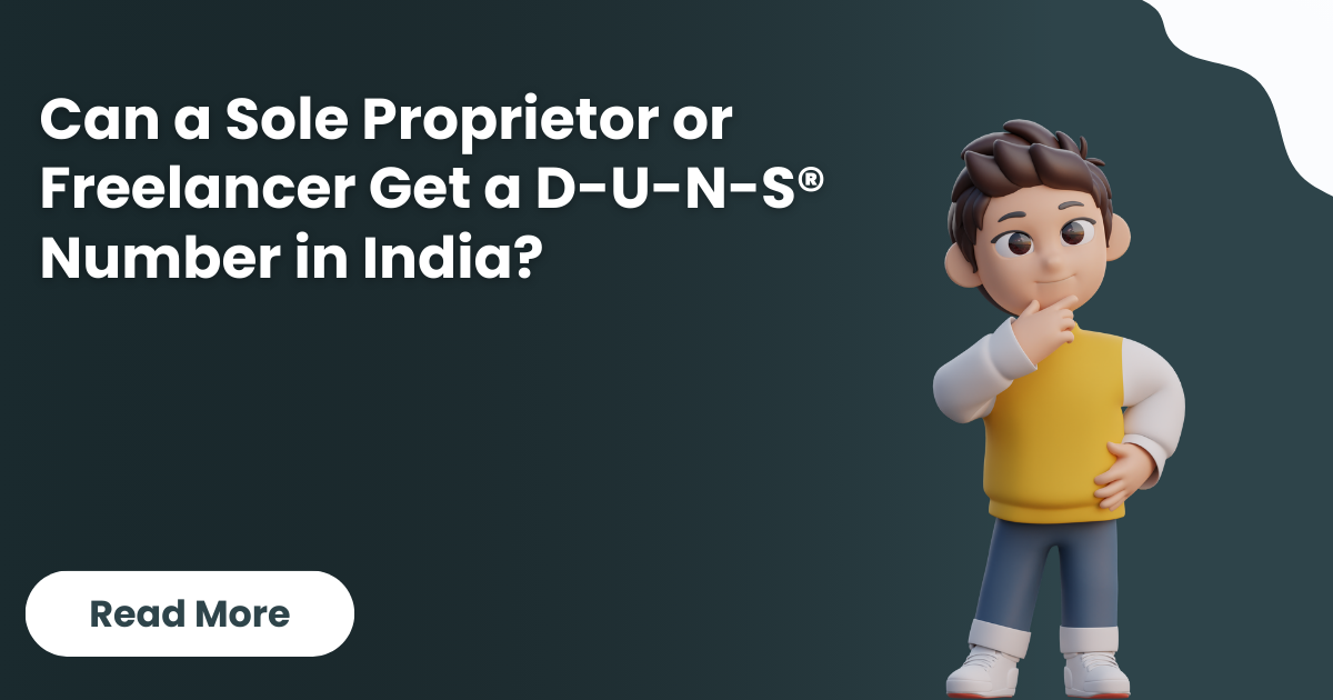 Can a Sole Proprietor or Freelancer Get a D-U-N-S® Number in India?