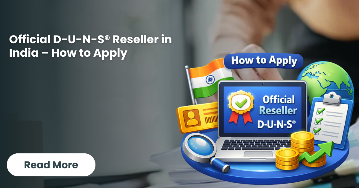 Official D-U-N-S® Reseller in India – How to Apply